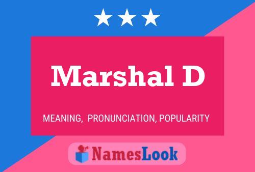 Marshal D Name Poster