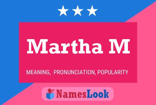 Martha M Name Poster