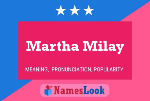 Martha Milay Name Poster