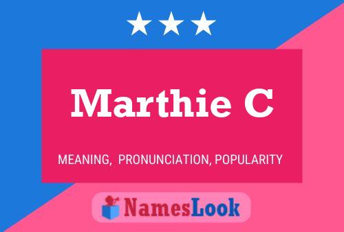 Marthie C Name Poster