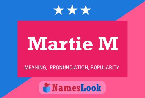 Martie M Name Poster