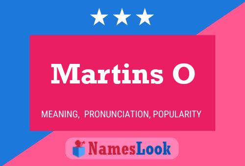 Martins O Name Poster