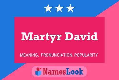 Martyr David Name Poster