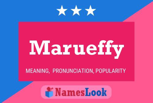 Marueffy Name Poster