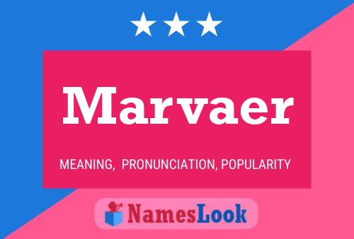 Marvaer Name Poster