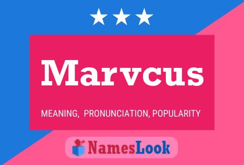 Marvcus Name Poster