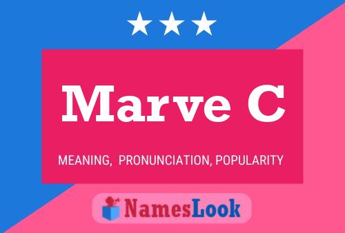 Marve C Name Poster