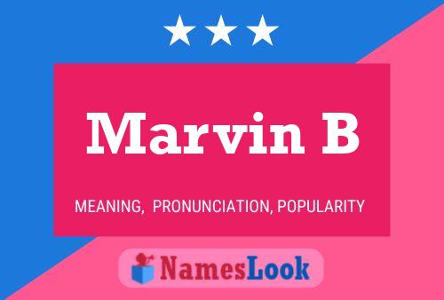 Marvin B Name Poster