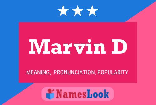 Marvin D Name Poster