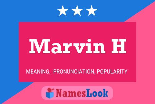 Marvin H Name Poster