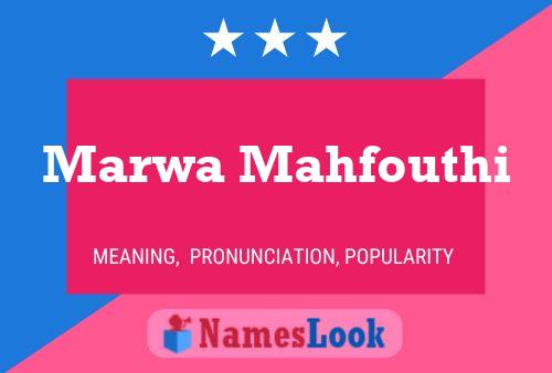 Marwa Mahfouthi Name Poster