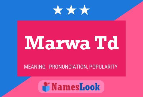 Marwa Td Name Poster