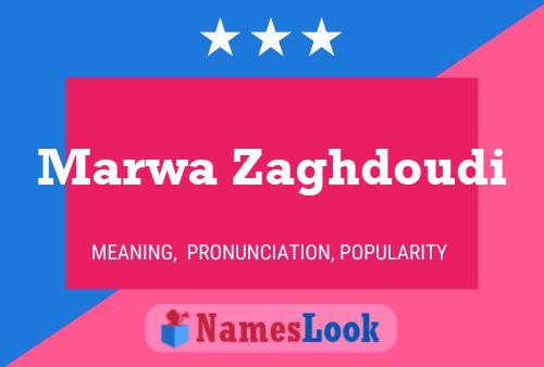 Marwa Zaghdoudi Name Poster