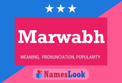 Marwabh Name Poster