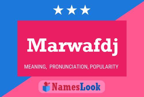 Marwafdj Name Poster