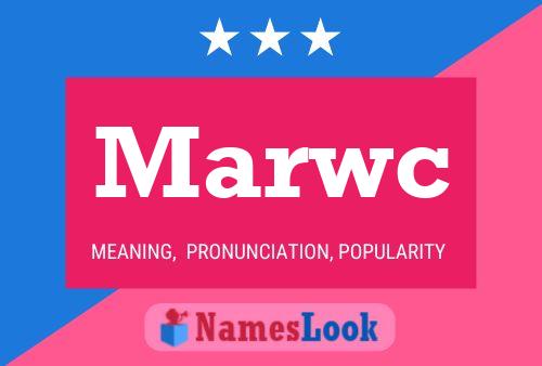 Marwc Name Poster