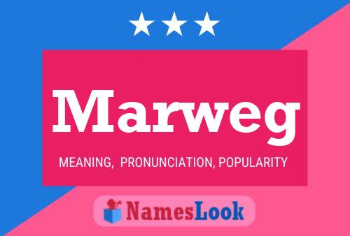 Marweg Name Poster