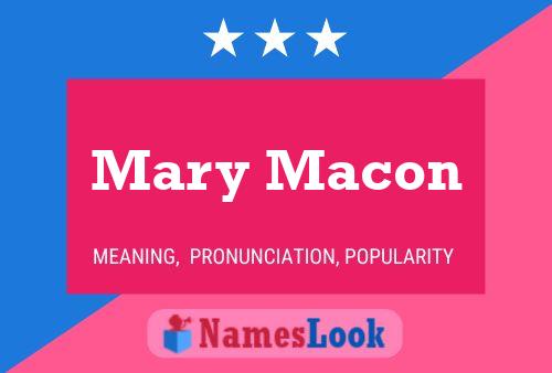 Mary Macon Name Poster