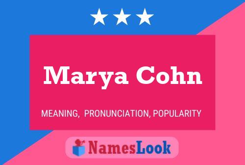 Marya Cohn Name Poster