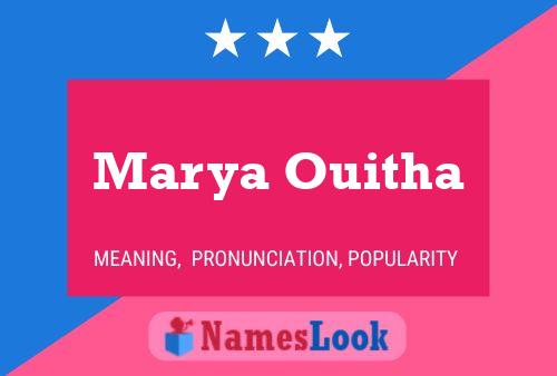 Marya Ouitha Name Poster