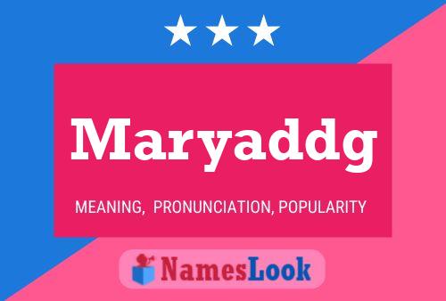 Maryaddg Name Poster