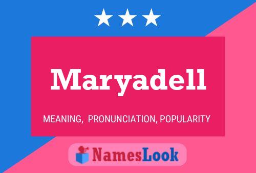 Maryadell Name Poster