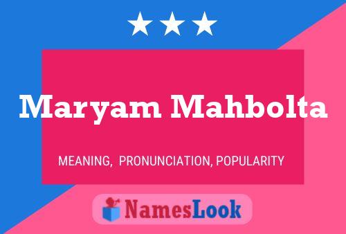 Maryam Mahbolta Name Poster