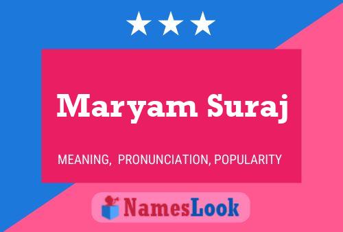 Maryam Suraj Name Poster