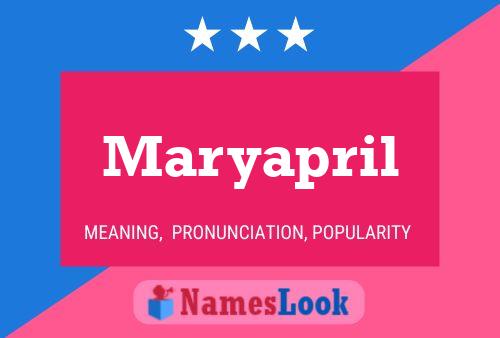 Maryapril Name Poster