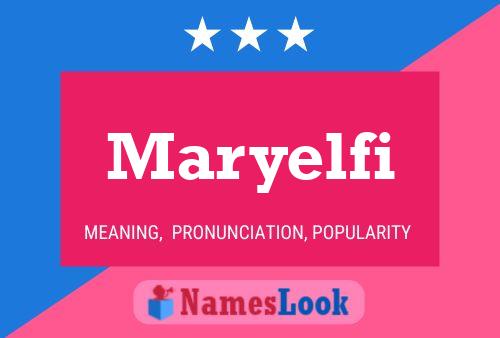 Maryelfi Name Poster