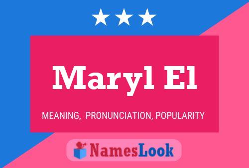 Maryl El Name Poster