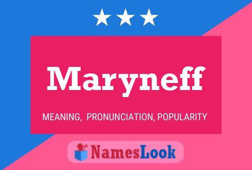 Maryneff Name Poster