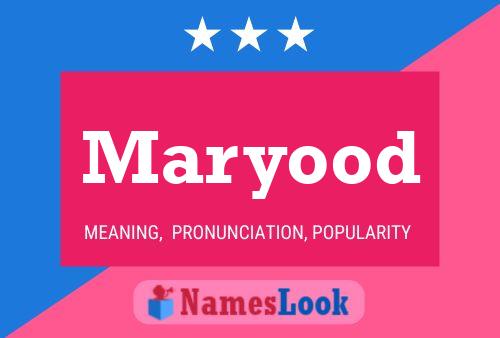 Maryood Name Poster