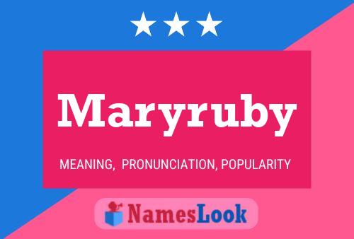 Maryruby Name Poster