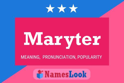 Maryter Name Poster