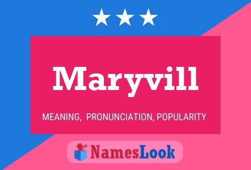 Maryvill Name Poster