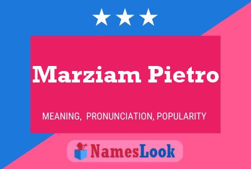 Marziam Pietro Name Poster