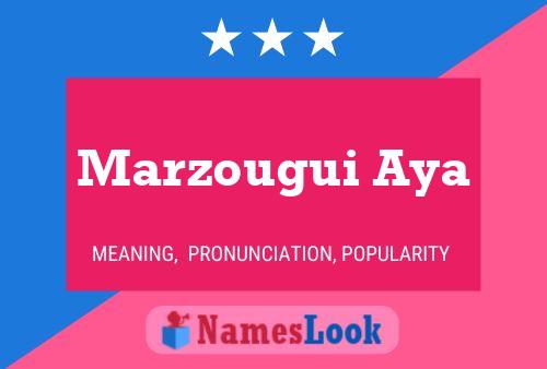 Marzougui Aya Name Poster