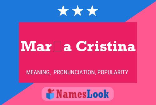 María Cristina Name Poster