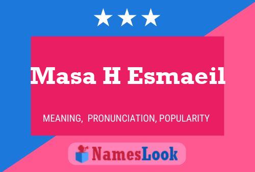 Masa H Esmaeil Name Poster