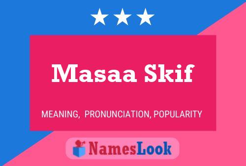 Masaa Skif Name Poster