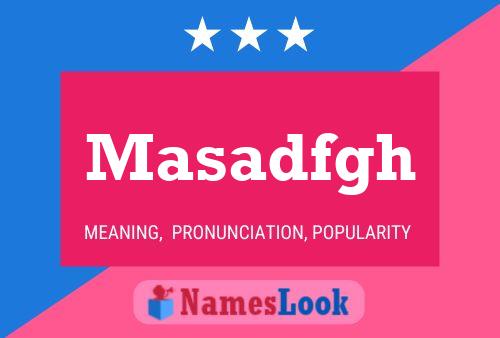 Masadfgh Name Poster