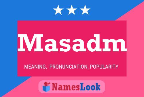 Masadm Name Poster