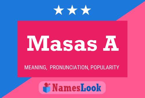 Masas A Name Poster