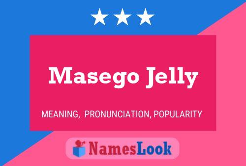 Masego Jelly Name Poster