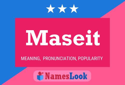 Maseit Name Poster