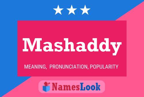 Mashaddy Name Poster