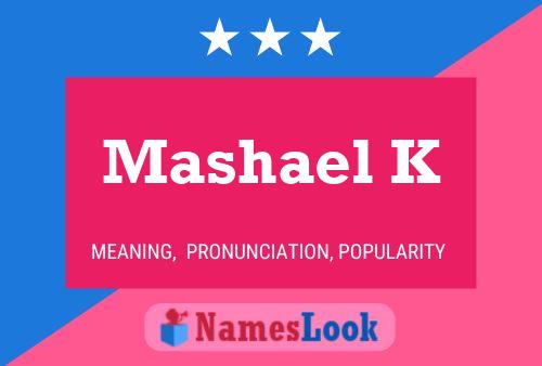 Mashael K Name Poster