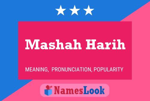 Mashah Harih Name Poster