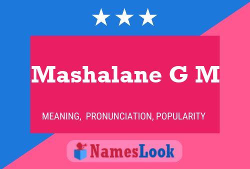 Mashalane G M Name Poster